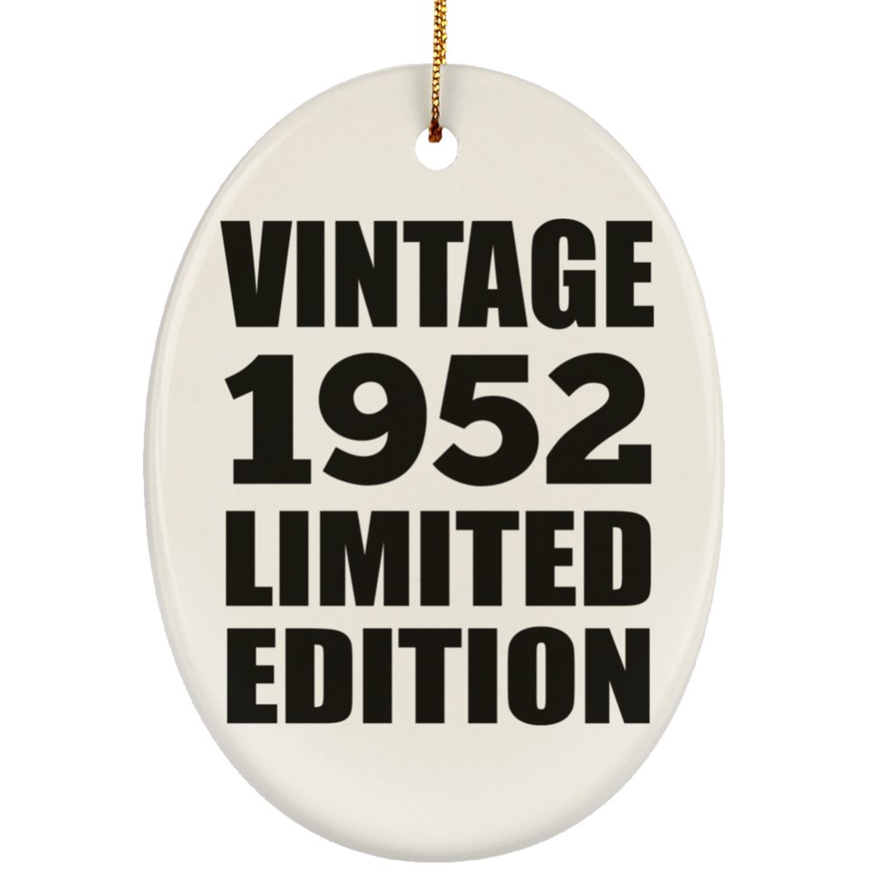 72nd Birthday Vintage 1952 Limited Edition - Oval Ornament