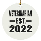 Veterinarian Established EST. 2022 - Circle Ornament