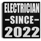 Electrician Since 2022 - Canvas Square