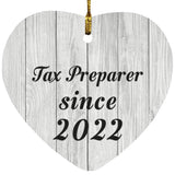 Tax Preparer Since 2022 - Heart Ornament F