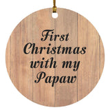 First Christmas With My Papaw - Circle Ornament C