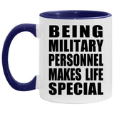Being Military Personnel Makes Life Special - 11oz Accent Mug Purple