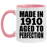 114th Birthday Made In 1910 Aged To Perfection - 11oz Accent Mug Pink