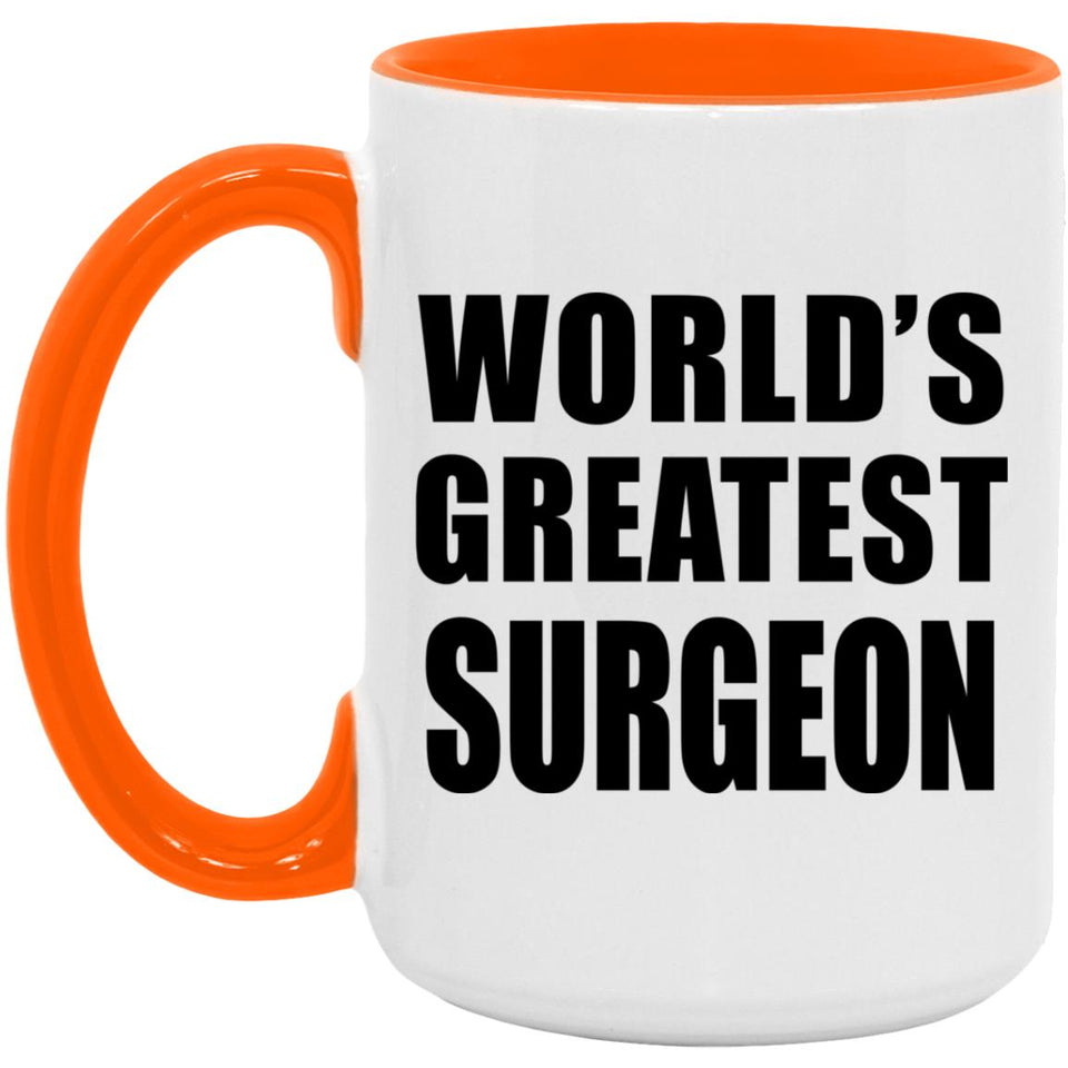 World's Greatest Surgeon - 15oz Accent Mug Orange