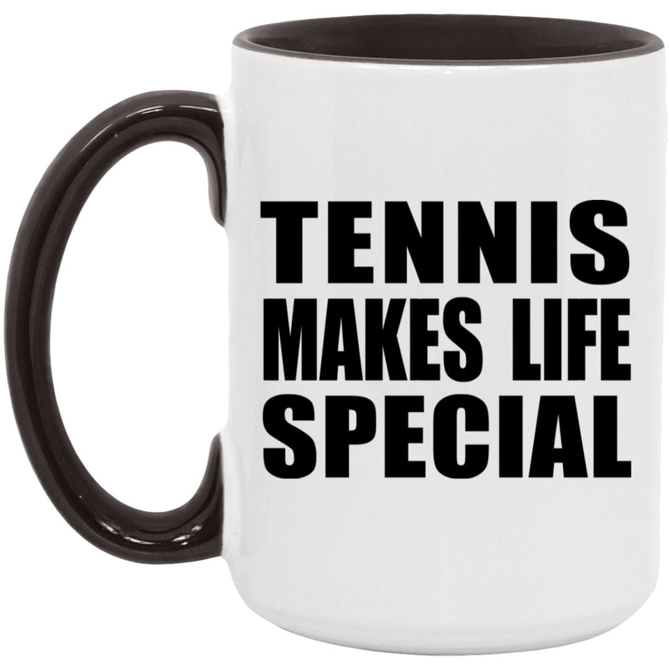 Tennis Makes Life Special - 15oz Accent Mug Black