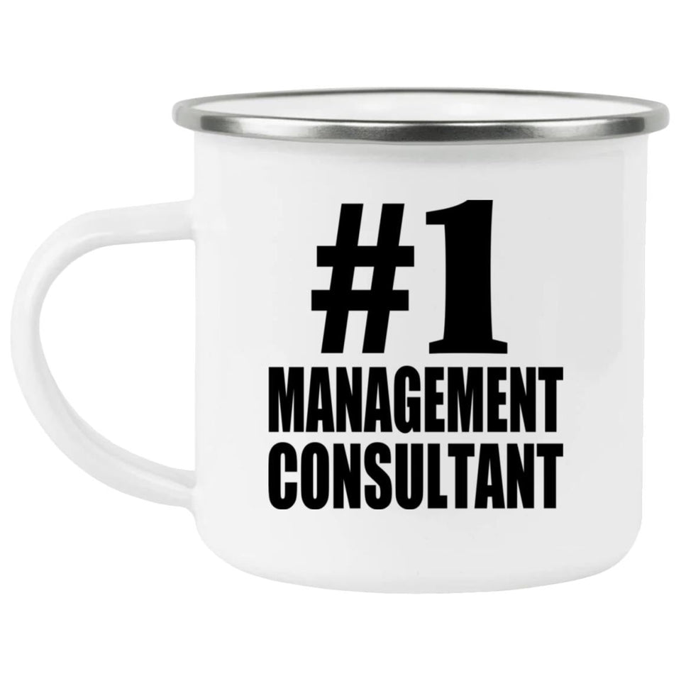 Number One #1 Management Consultant - 12oz Camping Mug