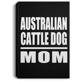 Australian Cattle Dog Mom - Canvas Portrait