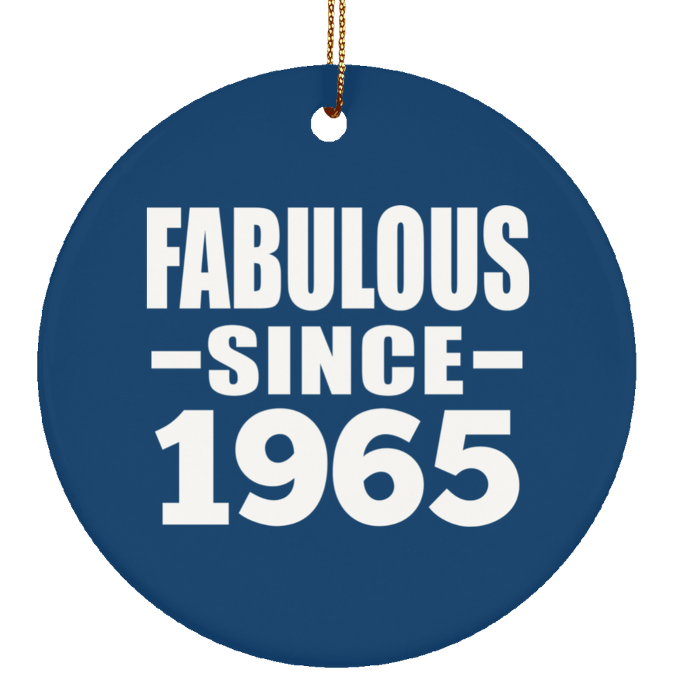 59th Birthday Fabulous Since 1965 - Circle Ornament