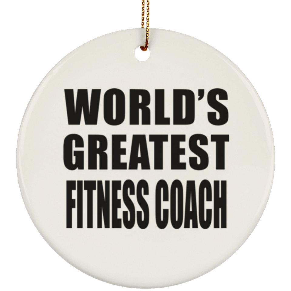 World's Greatest Fitness Coach - Circle Ornament