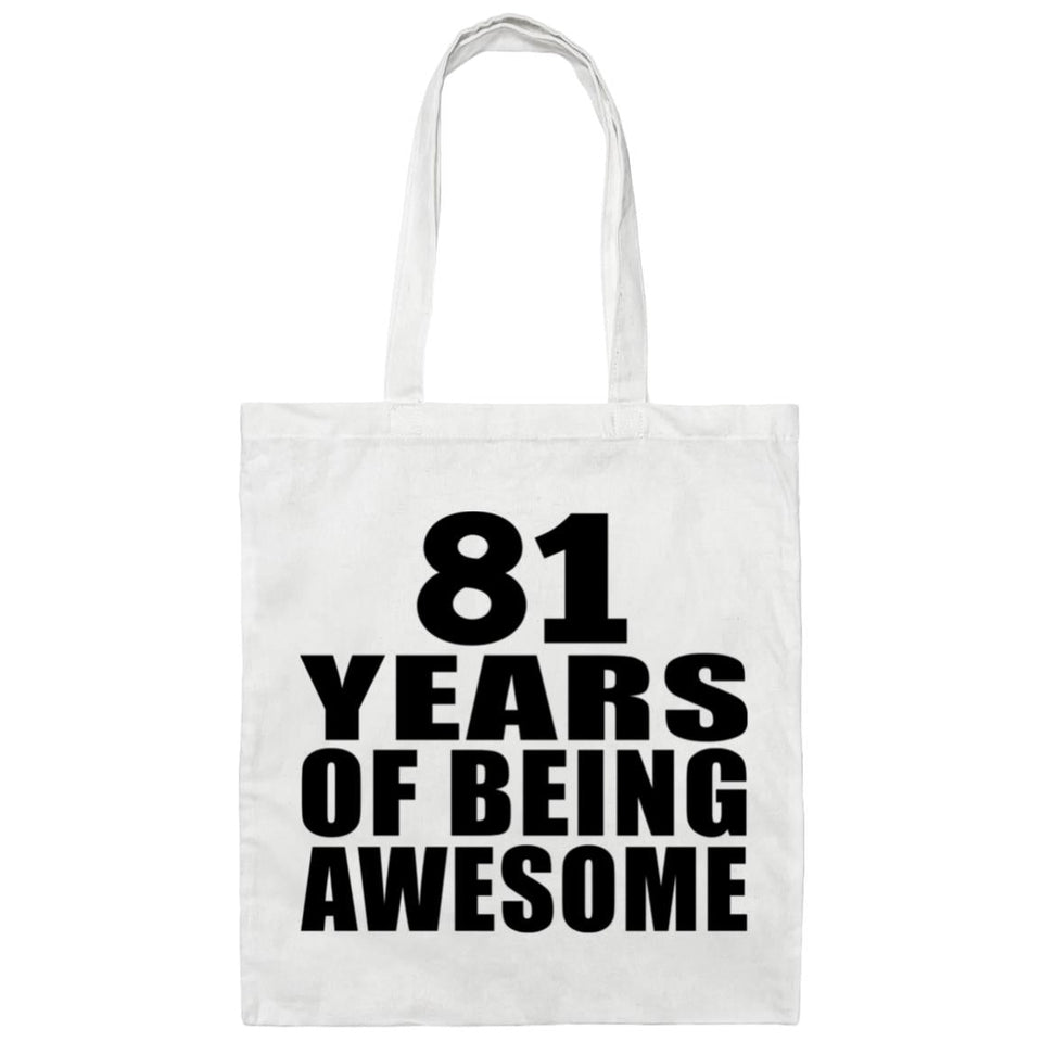 81st Birthday 81 Years Of Being Awesome - Tote Bag White