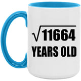 108th Birthday Square Root of 11664 Years Old - 15oz Accent Mug Blue