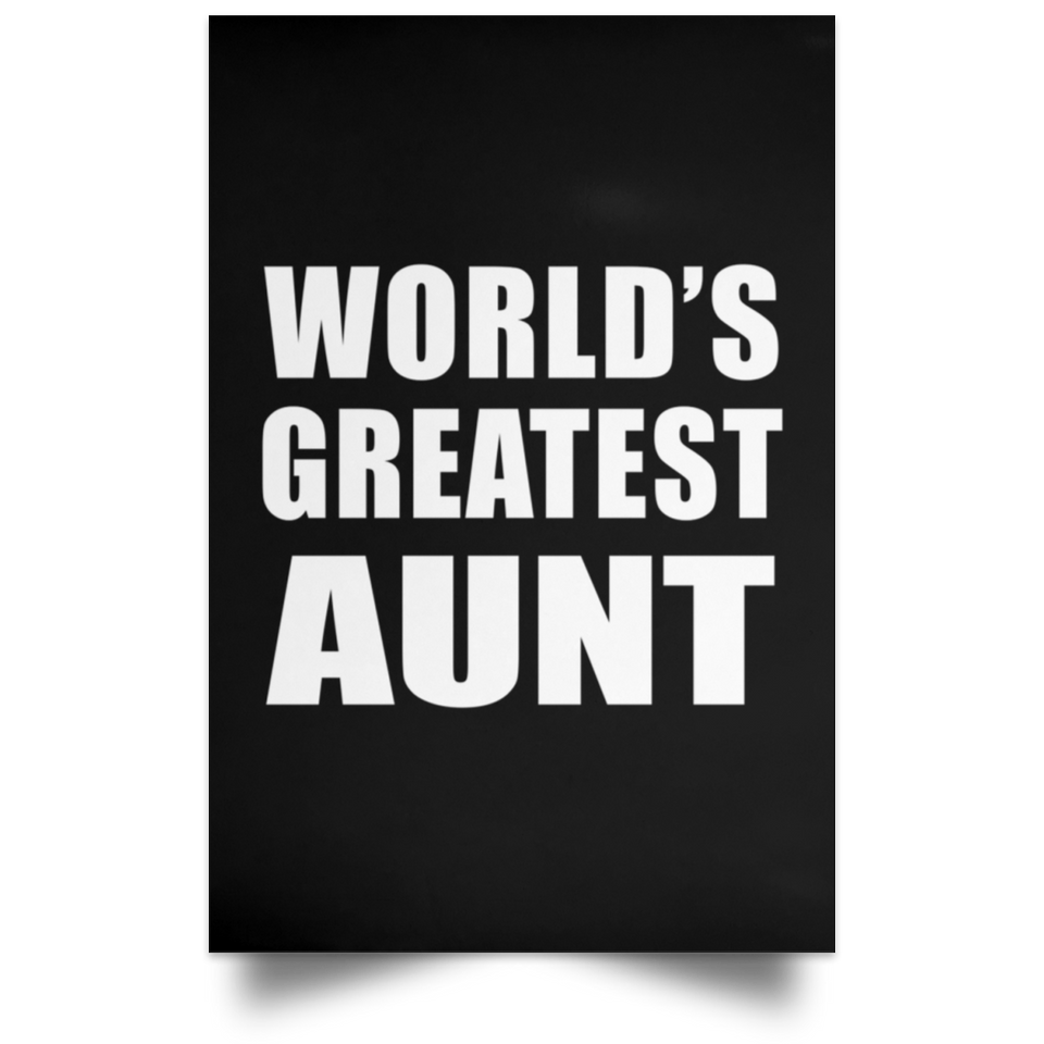 World's Greatest Aunt - Poster Portrait