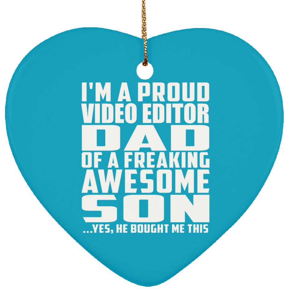 Proud Video Editor Dad Of Awesome Son - Heart Ornament