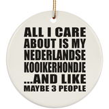 All I Care About Is My Nederlandse Kooikerhondje - Circle Ornament