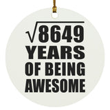 93rd Birthday Square Root of 8649 Years of Being Awesome - Circle Ornament