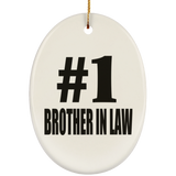 Number One #1 Brother In Law - Oval Ornament