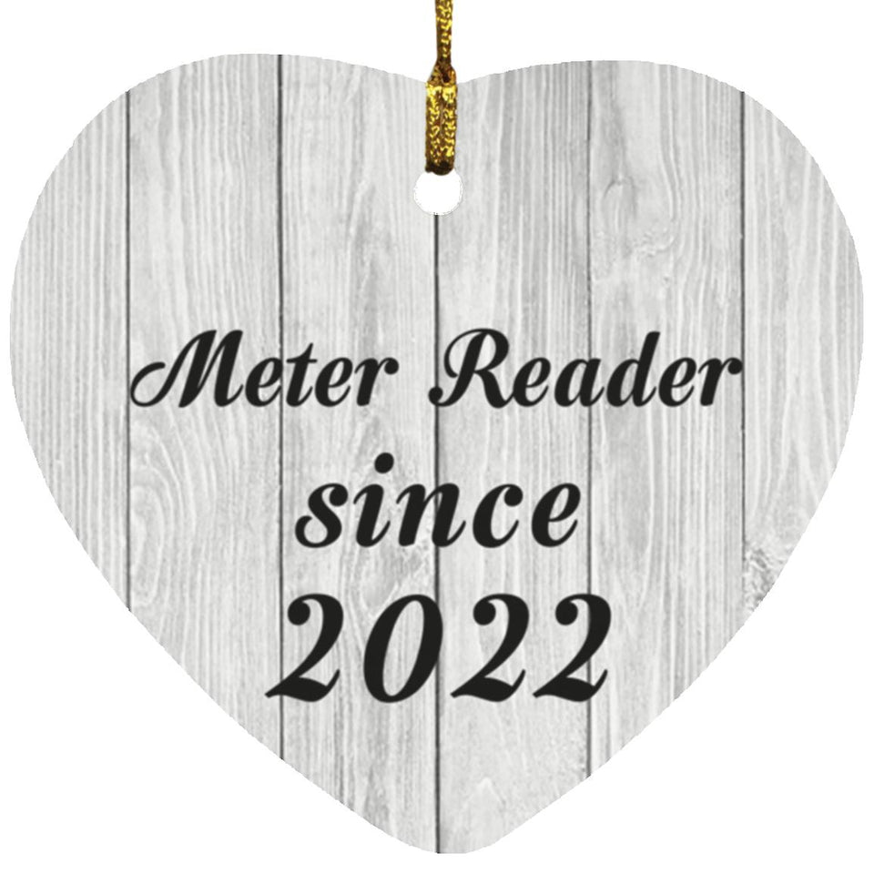 Meter Reader Since 2022 - Heart Ornament F