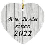 Meter Reader Since 2022 - Heart Ornament F