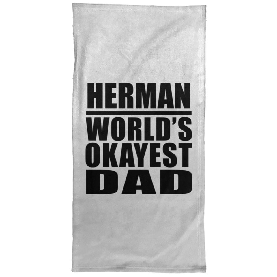 Herman World's Okayest Dad - Hand Towel