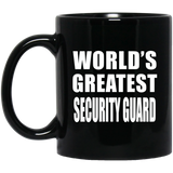 World's Greatest Security Guard - 11 Oz Coffee Mug Black