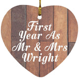 First Year As Mr & Mrs Wright - Heart Ornament E