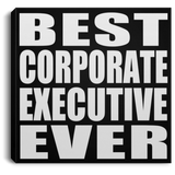 Best Corporate Executive Ever - Canvas Square
