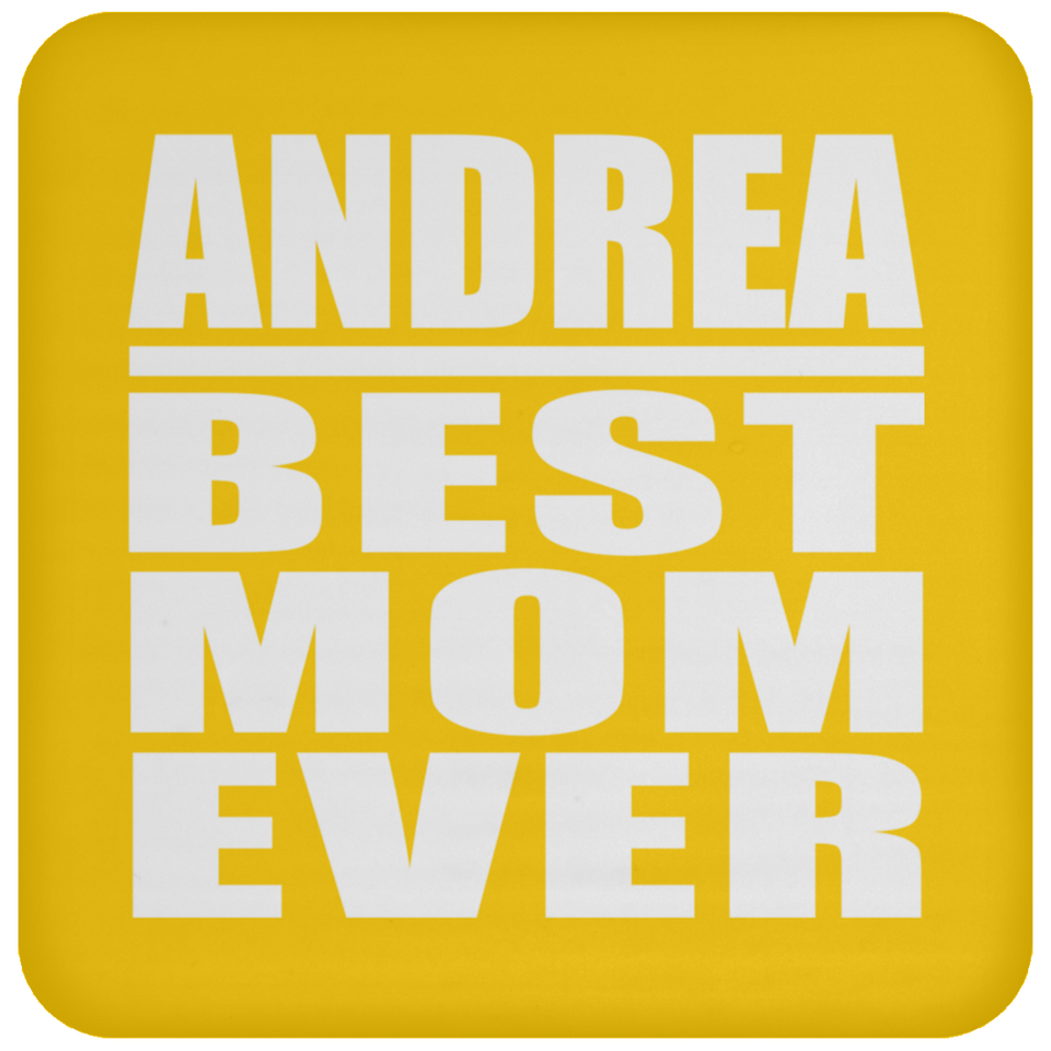 Andrea Best Mom Ever - Drink Coaster