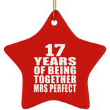 17th Anniversary 17 Years Of Being Mrs Perfect - Star Ornament