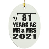 9th Anniversary Square Root of 81 Years As Mr & Mrs 2021 - Oval Ornament