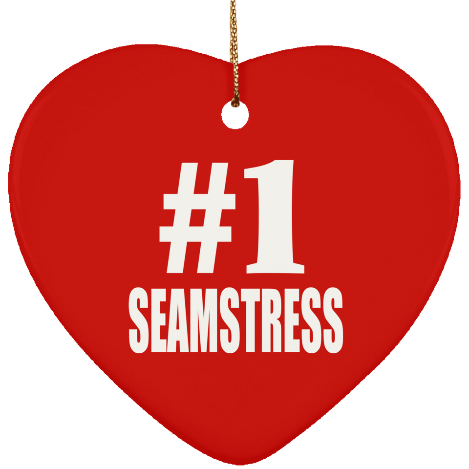 Number One #1 Seamstress - Heart Ornament