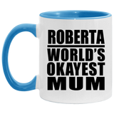 Roberta World's Okayest Mum - 11oz Accent Mug Blue