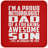 Proud Meteorologist Dad Of Awesome Son - Drink Coaster