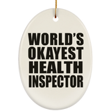 World's Okayest Health Inspector - Oval Ornament