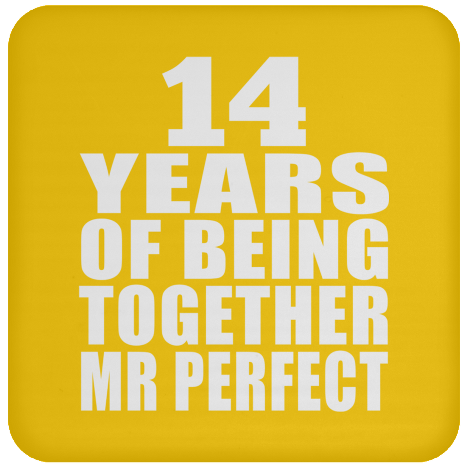 14th Anniversary 14 Years Of Being Mr Perfect - Drink Coaster