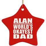 Alan World's Okayest Dad - Star Ornament