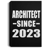 Architect Since 2023 - Canvas Portrait