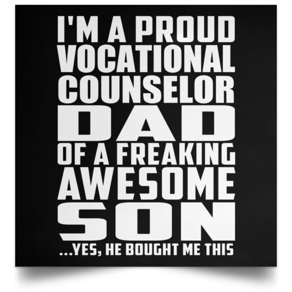 Proud Vocational Counselor Dad Of Awesome Son - Poster Square