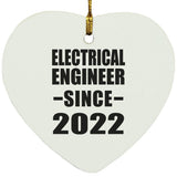Electrical Engineer Since 2022 - Heart Ornament