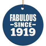 105th Birthday Fabulous Since 1919 - Circle Ornament