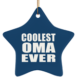 Coolest Oma Ever - Star Ornament