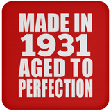 93rd Birthday Made In 1931 Aged to Perfection - Drink Coaster