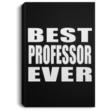 Best Professor Ever - Canvas Portrait