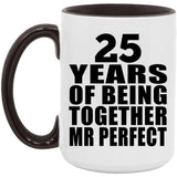 25th Anniversary 25 Years Of Being Mr Perfect - 15oz Accent Mug Black
