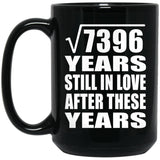 86th Anniversary Square Root of 7396 Years Still In Love - 15oz Coffee Mug Black
