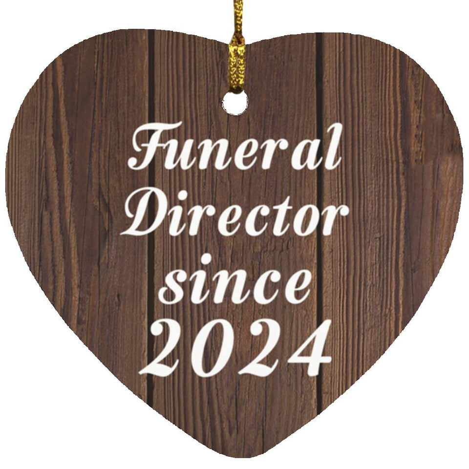 Funeral Director Since 2024 - Heart Ornament D