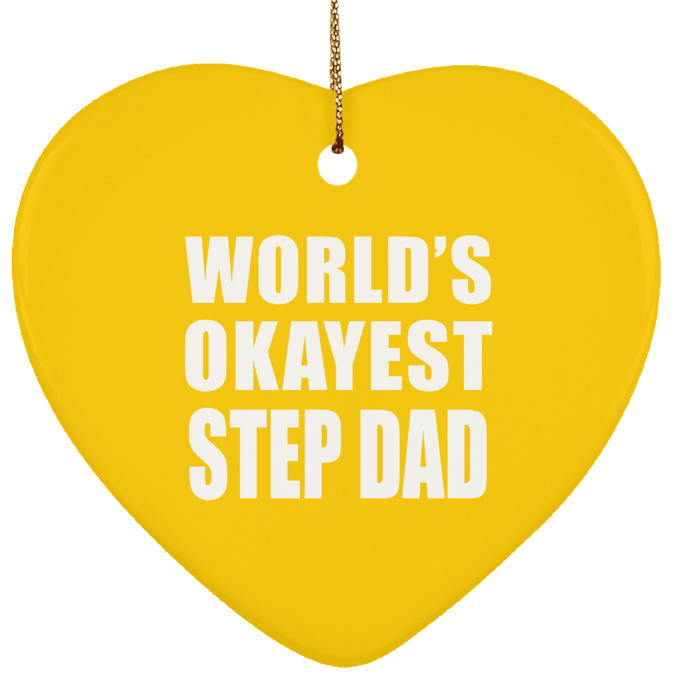 World's Okayest Step Dad - Heart Ornament