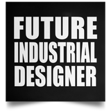 Future Industrial Designer - Poster Square