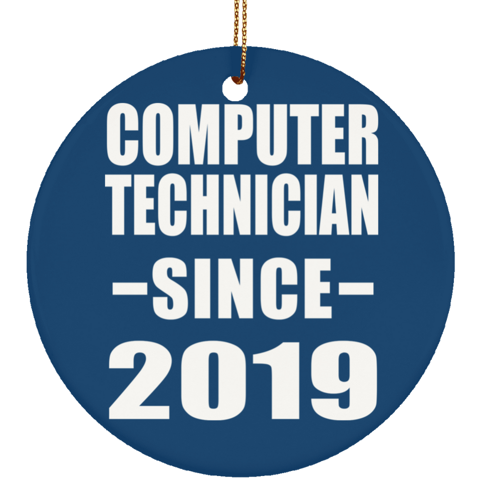 Computer Technician Since 2019 - Circle Ornament