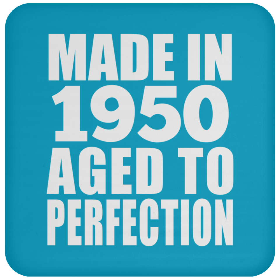 74th Birthday Made In 1950 Aged to Perfection - Drink Coaster