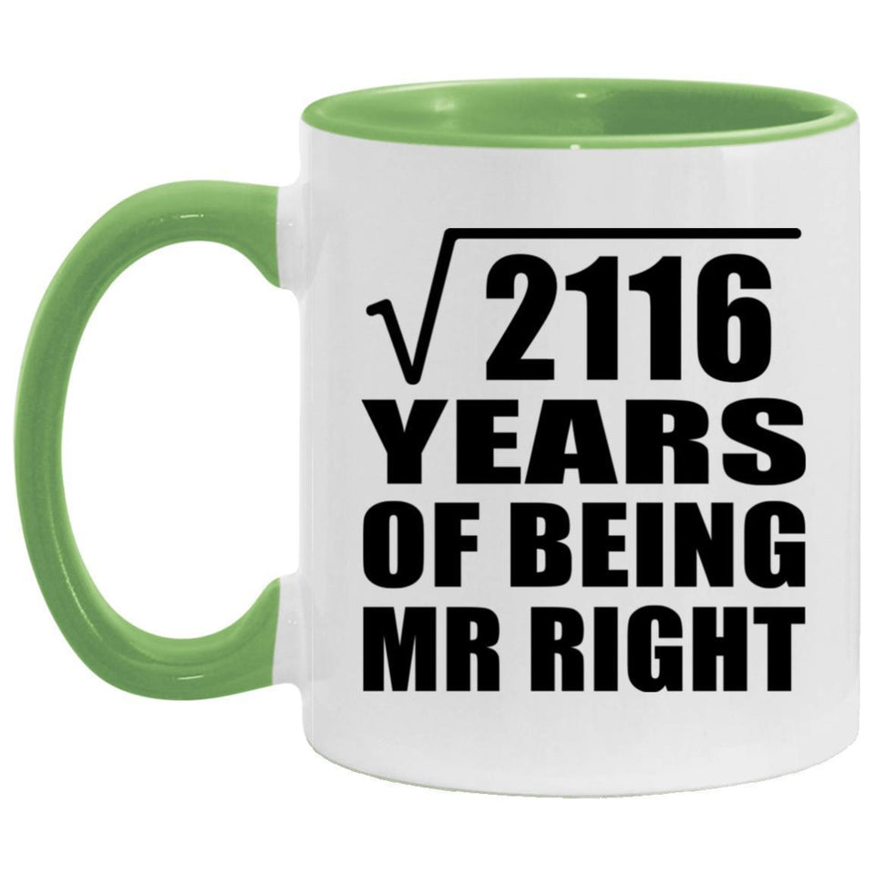 46th Anniversary Square Root of 2116 Years of Being Mr Right - 11oz Accent Mug Green